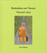 Berättelsen om Vincent / Vincent's story