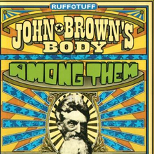 John Brown"'s Body: Among Them