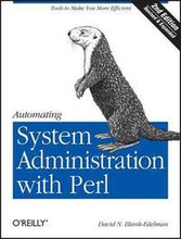 Automating System Administration with Perl 2nd Edition