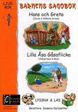 Barnens sagobok / Hans och Greta + Lilla Åsa...