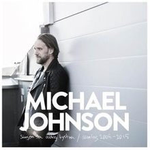 Johnson Michael: Sången ska aldrig tystna 2015