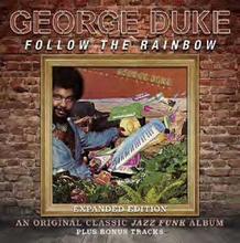 Duke George: Follow The Rainbow - Expanded Edit.