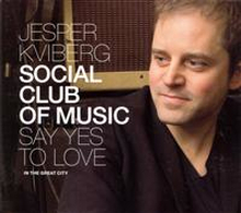 Kviberg Jesper S.C.O.M: Say yes to love 2007