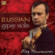 Ponomarev Oleg: Russian Gypsy Violin
