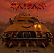 Taipan: Metal Machine