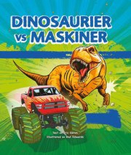 Dinosaurier vs maskiner