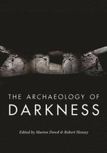 The Archaeology of Darkness