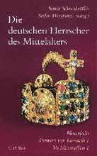 Die deutschen Herrscher des Mittelalters