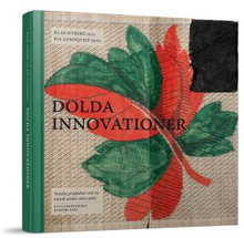 Dolda Innovationer - Textila Produkter Och Ny Teknik Under 1800-talet