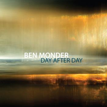 Monder Ben: Day After Day