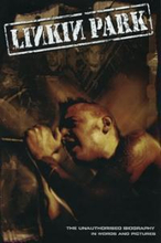 Linkin Park: Unauthorised Biography