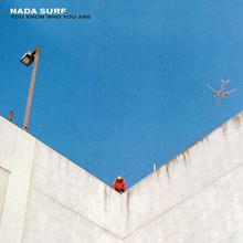 Nada Surf: You know who you are 2016