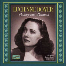 Boyer Lucienne: Parlez moi d"'amour 1926-33