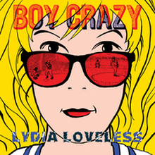Loveless Lydia: Boy Crazy EP