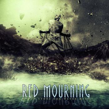 Red Mourning: Where Stone And Water Meet
