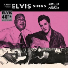 Presley Elvis: Sings Arthur Big Boy Crudup