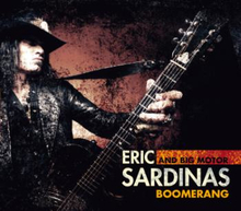 Sardinas Eric & Big Motor: Boomerang
