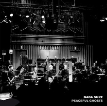 Nada Surf: Peaceful Ghosts (Live With D.F.)
