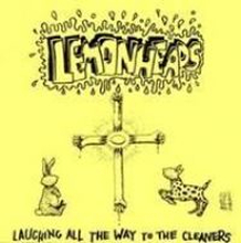 Lemonheads: Laughing All The Way To The Cleaner
