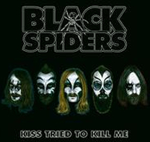 Black Spiders: Kiss Tried Tokill Me EP