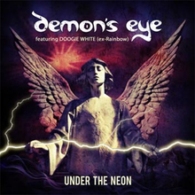 Demon"'s Eye (Feat Doogie White): Under the neon