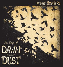 Lost Brothers: New Songs Of Dawn And Dust