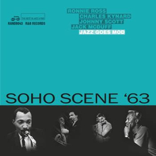 Soho Scene "'63 (Jazz Goes Mod)