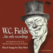 Fields W.C. & Mae West: W.C. Fields - His Onl...