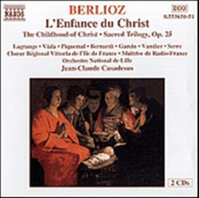 Berlioz: L"'enfance du Christ