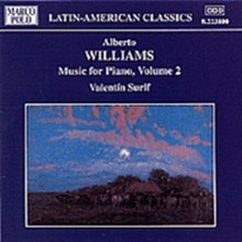 Williams Alberto: Piano Music Vol 2