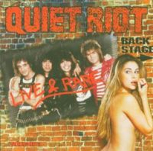 Quiet Riot: Live And Rare Vol 1