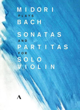 Bach: Midori Plays Bach - Sonatas And Partitas