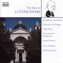 Lutoslawski, Witold: Best Of Lutoslawski