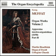 Muffat Georg: Organ Works Vol 2