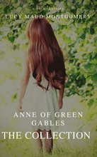 Collection Anne of Green Gables (A to Z Classics)