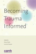 Becoming Trauma Informed
