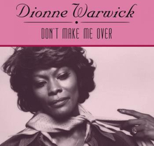 Warwick Dionne: Don"'t Make Me Over