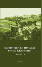 Sandomierska Brygada Straży Granicznej 1889-1914