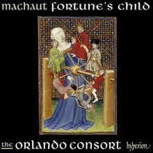 Machaut Guillaume De: Fortune"'s Child