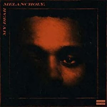 The Weeknd - My Dear Melancholy (EP Edition)