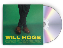 Hoge Will: Wings On My Shoes