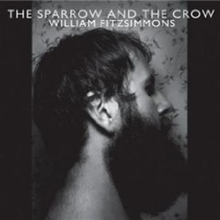 Fitzsimmons William: Sparrow And The Crow
