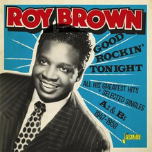 Brown Roy: Good Rockin"' Tonight & All His Grea