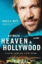 Between Heaven and Hollywood