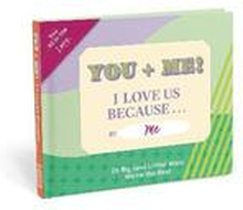 Knock Knock You + Me I Love Us Because Fill in the Love Fill-in-the-Blanks Gift Book