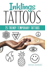 Inklings: 25 Trendy Temporary Tattoos