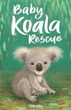 Baby Animal Friends: Baby Koala Rescue