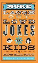More LaughOutLoud Jokes for Kids