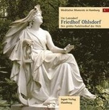 Meditative Momente in Hamburg 1. Friedhof Ohlsdorf
