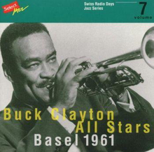 Clayton Buck / All Stars: Swiss Radio Days Vol 7